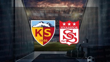 KAYSERİSPOR SİVASSPOR MAÇI CANLI İZLE | Kayserispor - Sivasspor maçı saat kaçta? Hangi kanalda canlı yayınlanacak?