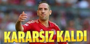 Ribery imza için kararsız