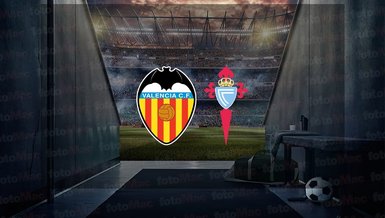 Valencia - Celta Vigo maçı ne zaman, saat kaçta ve hangi kanalda canlı yayınlanacak? | İspanya Kral Kupası