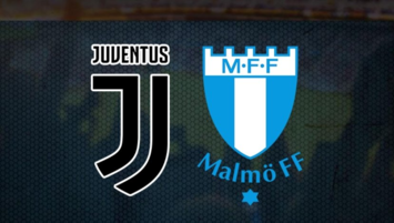 Juventus - Malmö | CANLI