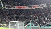 Celtic taraftarından İsrail'e kırmızı kart!