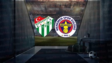 Bursaspor - Menemenspor maçı ne zaman, saat kaçta ve hangi kanalda canlı yayınlanacak? | TFF 1. Lig