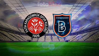Fatih Karagümrük-Başakşehir maç bilgileri: Ne zaman, saat kaçta, hangi kanalda?