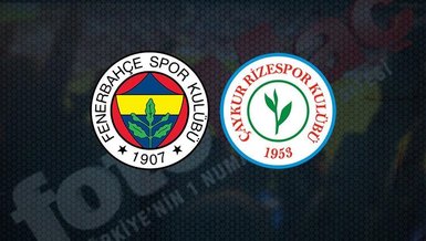 Fenerbahçe Rizespor maçı CANLI İZLE 📺 | FB Rize izle