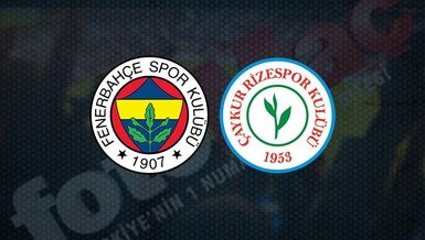Fenerbahçe Rizespor CANLI İZLE 📺 | FB maçı izle