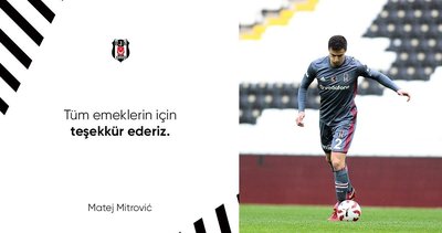 Beşiktaş’tan Mitrovic’e teşekkür