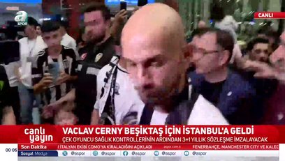 >Beşiktaş'ın yeni transferi Cerny, İstanbul'da!