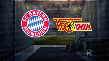 Bayern Münih - Union Berlin maçı ne zaman?