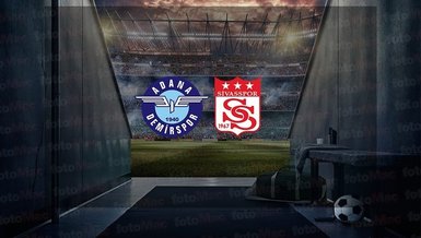 Adana Demirspor - Sivasspor maçı CANLI izle! Adana Demirspor - Sivasspor maçı canlı anlatım | Süper Lig maçı izle