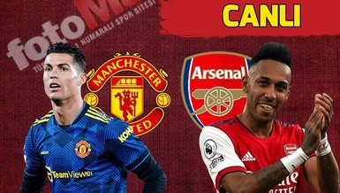 Manchester United Arsenal maçı CANLI İZLE