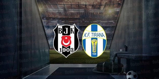Beşiktaş – Tirana: Maç Saati, Kanalı ve Canlı Yayın Bilgileri