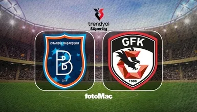 Başakşehir-Gaziantep FK | CANLI