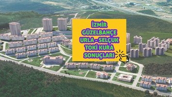 İzmir TOKİ kazananlar listesi (Güzelbahçe Urla Selçuk - 10 Mart)