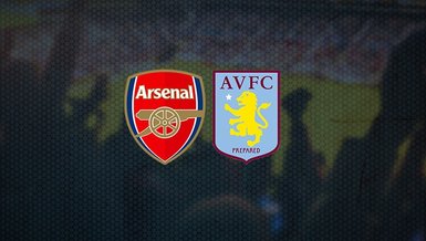 Arsenal Aston Villa maçı ne zaman? Saat kaçta ve hangi kanalda CANLI yayınlanacak? Muhtemel 11'de hangi oyuncular var?