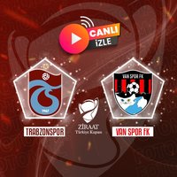 Trabzonspor-Van Spor FK | CANLI İZLE