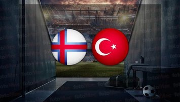 Faroe Adaları - Türkiye maçı saat kaçta?