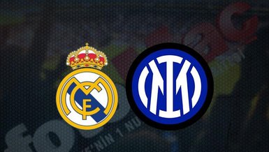 Real Madrid-Inter maçı CANLI