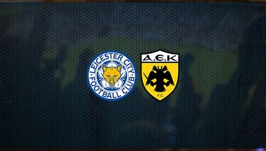Leicester City - AEK maçı ne zaman, saat kaçta ve hangi kanalda canlı yayınlanacak? | UEFA Avrupa Ligi