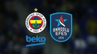FENERBAHÇE BEKO ANADOLU EFES MAÇI CANLI İZLE 📺 | Fenerbahçe Beko - Anadolu Efes final maçı saat kaçta? Hangi kanalda?