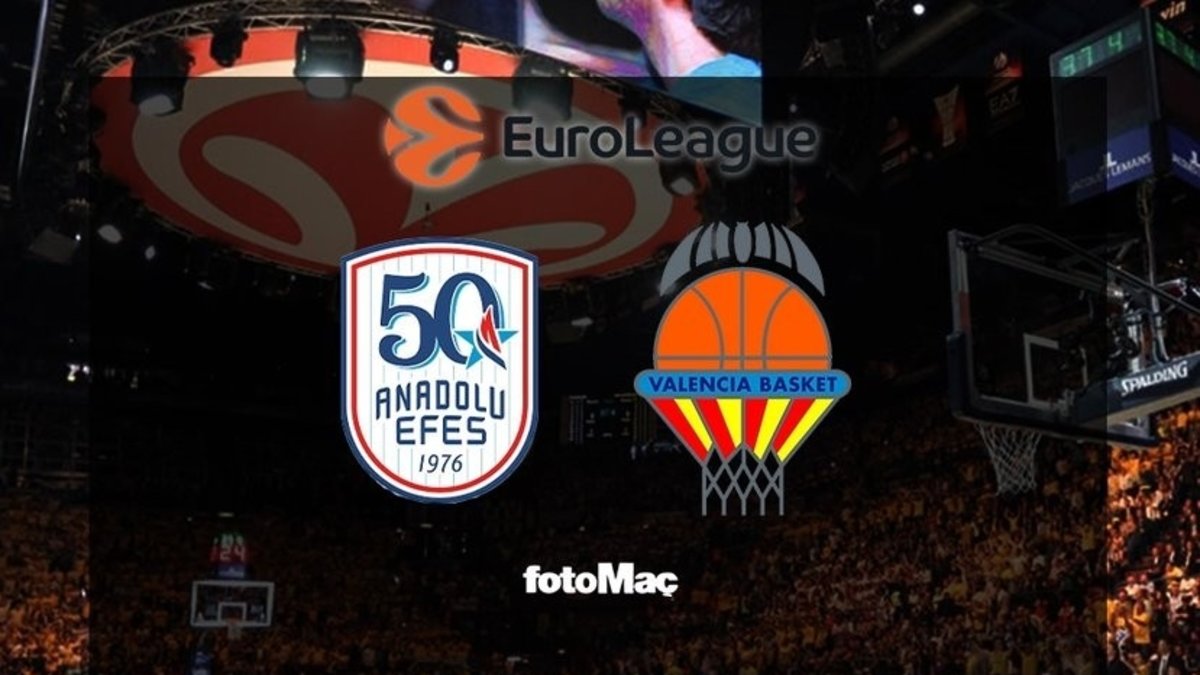 Anadolu Efes-Valencia maçı CANLI | EuroLeague