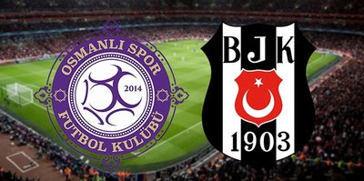 Osmanlıspor-Beşiktaş maçı saat kaçta ve hangi kanalda? (İlk 11'ler belli oldu)
