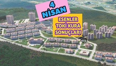 TOKİ ESENLER KURA SONUÇ 4 NİSAN | TOKİ Esenler sonuç sorgulama ekranı - İstanbul Esenler TOKİ Genç, Engelli, Emekli kazananlar isim listesi