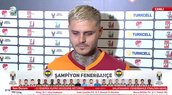 Mauro Icardi'den final sonrası flaş Fenerbahçe yorumu!