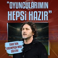 Fatih Tekke: Oyuncularımın hepsi hazır