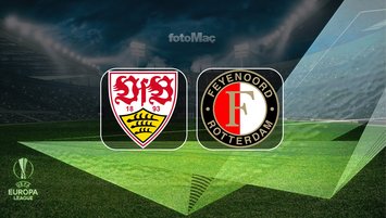 Stuttgart - Feyenoord maçı CANLI izle