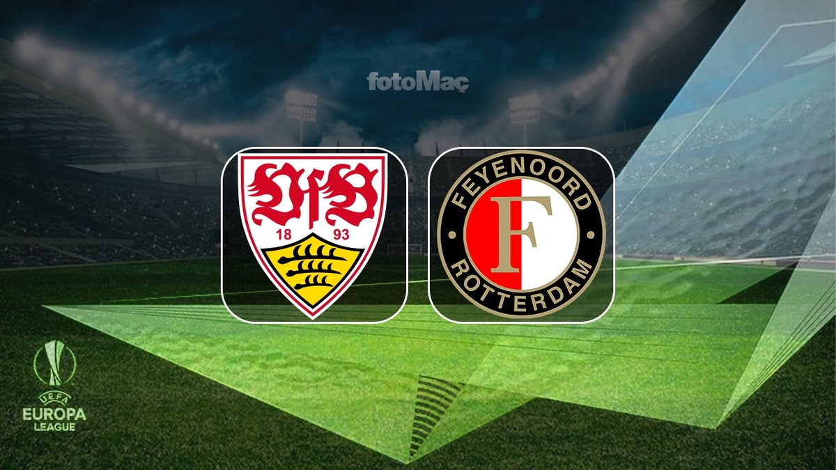 Stuttgart - Feyenoord maçı CANLI izle: Stuttgart Feyenoord maçı ne zaman, saat kaçta, hangi kanalda? UEFA Avrupa Ligi maçı canlı, HD izleme linki