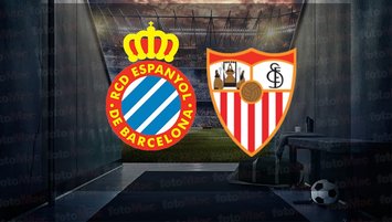 Espanyol - Sevilla maçı ne zaman, saat kaçta ve hangi kanalda canlı yayınlanacak? | İspanya La Liga