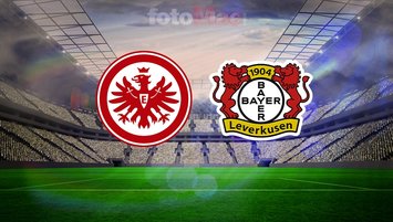 Eintracht Frankfurt-Bayer Leverkusen maçı ne zaman?