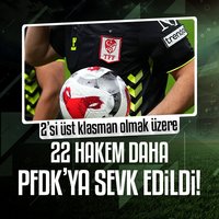 22 hakem daha PFDK'da!