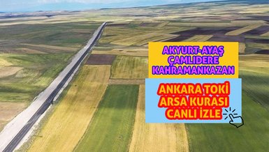 ANKARA ARSA TOKİ CANLI İZLE | Ankara 11 Nisan TOKİ arsa çekilişi 2023 - TOKİ Ankara Müstakil Arsa kazananlar isim listesi