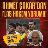 Çakar'dan flaş hakem yorumu! "Son derece sinsi..."