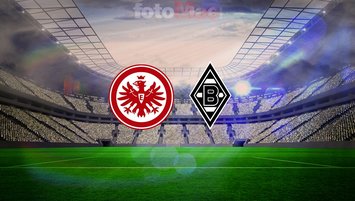 Eintracht Frankfurt-Mönchengladbach maç bilgileri!