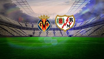 Villarreal - Rayo Vallecano maçı detayları!