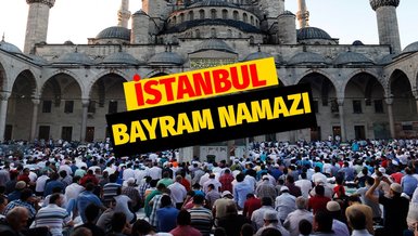 İSTANBUL BAYRAM NAMAZI SAAT KAÇTA? | 2022 İstanbul bayram namazı saati ne zaman? Bayram namazı nasıl kılınır?