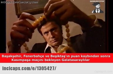 Fenerbahçe - Beşiktaş maçı capsleri!