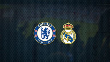 Chelsea - Real Madrid maçı ne zaman, saat kaçta ve hangi kanalda canlı yayınlanacak? | UEFA Şampiyonlar Ligi