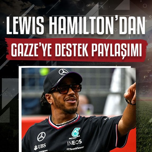 Lewis Hamilton’dan Gazze’ye destek paylaşımı