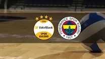 VakıfBank - Fenerbahçe Opet | CANLI İZLE