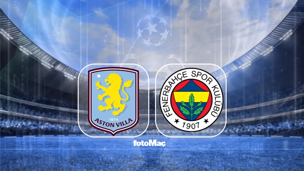 Aston Villa - Fenerbahçe maçı ne zaman, hangi kanalda?
