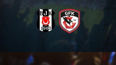 Beşiktaş Gaziantep FK maçı CANLI