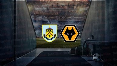 Burnley - Wolverhampton maçı ne zaman? Saat kaçta ve hangi kanalda canlı yayınlanacak? | İngiltere Premier Lig