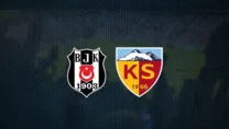 Beşiktaş - Kayserispor | CANLI
