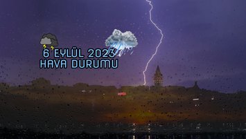 İSTANBUL'DA YAĞIŞ DEVAM EDECEK Mİ? | Meteoroloji o ilçeleri uyardı! - İstanbul hava durumu 6 Eylül 2023