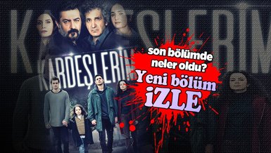 kardeslerim 27 bolum canli full izle atv canli yayin kardeslerim kesintisiz izle fotomac