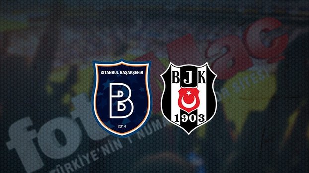 Başakşehir - Beşiktaş maçı ne zaman? Beşiktaş maçı hangi kanalda canlı yayınlanacak? Başakşehir - Beşiktaş maçı saat kaçta? | CANLI