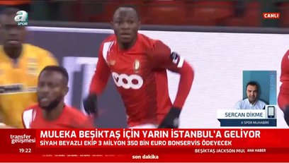 >Muleka Beşiktaş için İstanbul'a geliyor!